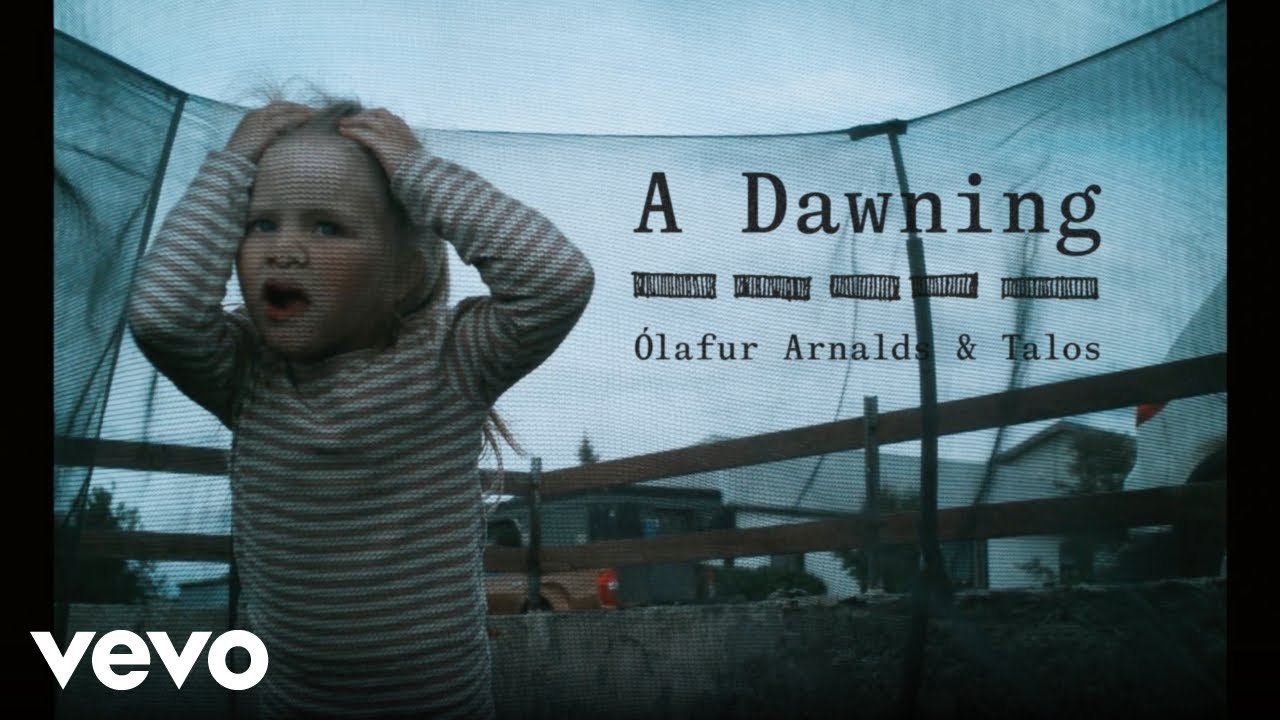 Ólafur Arnalds & Talos – A Dawning